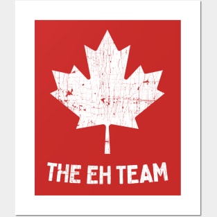 The Eh Team Posters and Art